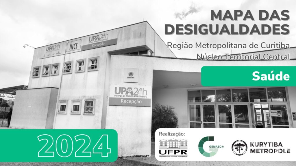 Grupo de estudos da UFPR lança novo mapeamento das Desigualdades Sociais na Região de Curitiba